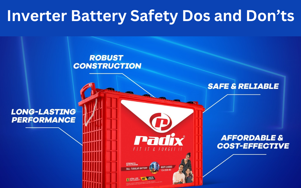 Inverter Battery Safety Dos and Don’ts